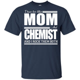 Nice Black Chemist Tshirt I Have Two Titles - Mom - Chemis Tee Shirt