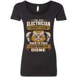 Electrician Tee Shirt - I Don't Stop When I'm Tired Gift Tshirt