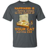 Happiness Is Falling Asleep T Shirts