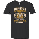 Electrician Tee Shirt - I Don't Stop When I'm Tired Gift Tshirt