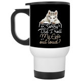 Husky - Did I Roll My Eyes Out Loud Mugs