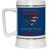 Nice Nurse Mugs - Who Need A Super Hero When My Uncle Is A Nurse