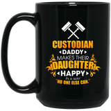 Custodian Daddy Makes Their Daughter Happy Mugs