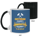 Custodian Daddy Makes Their Daughter Happy Mugs