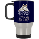 Husky - Did I Roll My Eyes Out Loud Mugs