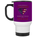 Nice Nurse Mugs - Who Need A Super Hero When My Uncle Is A Nurse