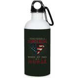 Nice Nurse Mugs - Who Need A Super Hero When My Dad Is A Nurse