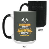 Custodian Daddy Makes Their Daughter Happy Mugs
