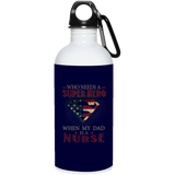 Nice Nurse Mugs - Who Need A Super Hero When My Dad Is A Nurse