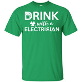 Drink With A Electrician Cheer Tee Shirt