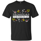Great Black Technician - I'll Be There For You T Shirts